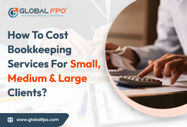 How to Cost Bookkeeping Services for Small, Medium, and Large Clients